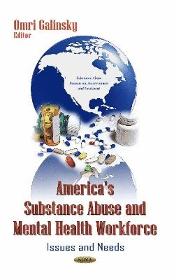bokomslag America's Substance Abuse & Mental Health Workforce