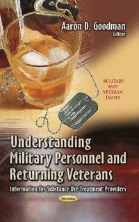 bokomslag Understanding Military Personnel & Returning Veterans