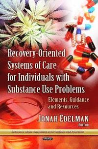 bokomslag Recovery-Oriented Systems of Care for Individuals with Substance Use Problems