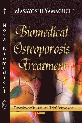 bokomslag Biomedical Osteoporosis Treatment