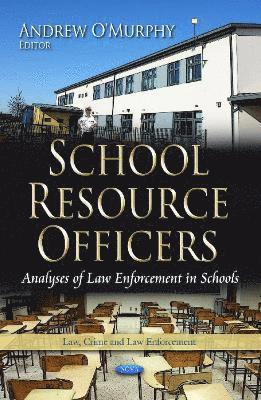 bokomslag School Resource Officers