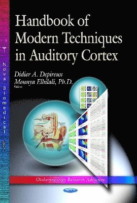 bokomslag Handbook of Modern Techniques in Auditory Cortex