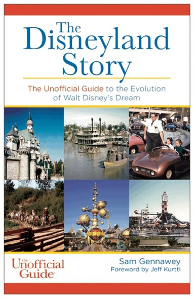Sam Gennawey - Disneyland Story, Inbunden