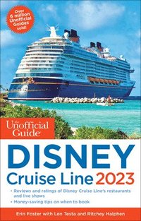 bokomslag The Unofficial Guide to the Disney Cruise Line 2023