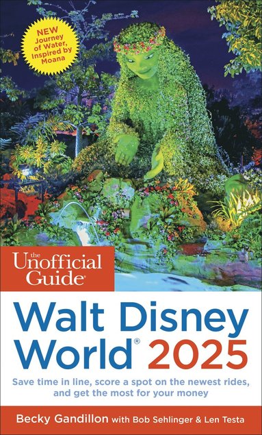 Becky Gandillon, Bob Sehlinger, Len Testa - Unofficial Guide to Walt Disney World 2025, Häftad