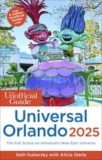 bokomslag The Unofficial Guide to Universal Orlando 2025