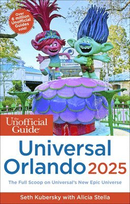 Seth Kubersky, Alicia Stella - Unofficial Guide to Universal Orlando 2025, Häftad
