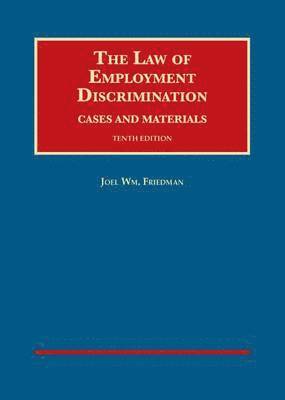 Law of Employment Discrimination, Cases and Materials