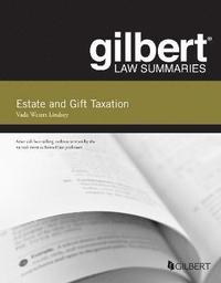 bokomslag Gilbert Law Summary on Estate and Gift Taxation