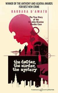 bokomslag The Doctor, the Murder, the Mystery