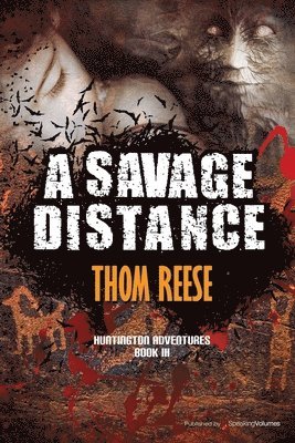 A Savage Distance 1