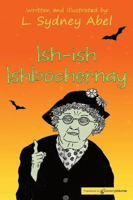 Ish-Ish Ishbochernay