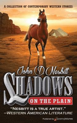 John D. Nesbitt - Shadows on the Plain, Häftad