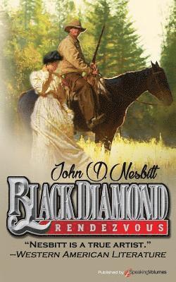 John D. Nesbitt - Black Diamond Rendezvous, Häftad