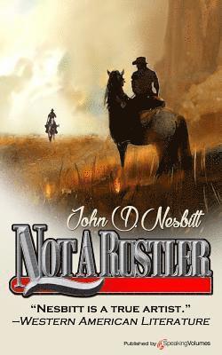John D. Nesbitt, John D Nesbitt - Not a Rustler, Häftad