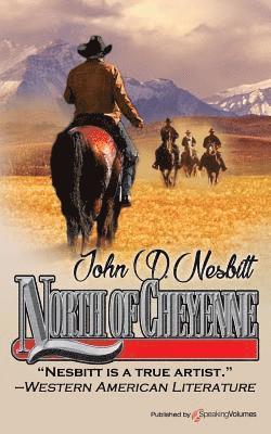 John D. Nesbitt - North of Cheyenne, Häftad