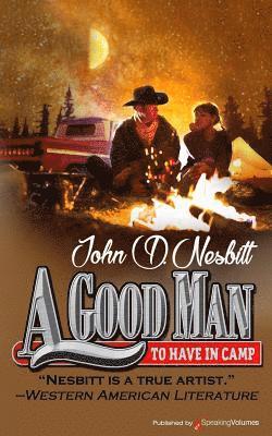 John D. Nesbitt - A Good Man to Have in Camp, Häftad