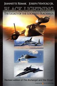 bokomslag Black Lightning: The Legacy of the Lockheed Blackbirds