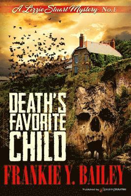 Frankie y. Bailey, Frankie Y. Bailey - Death's Favorite Child, Häftad