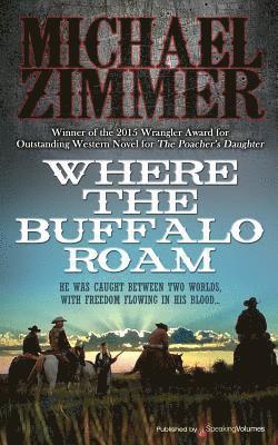 Where the Buffalo Roam 1