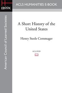 bokomslag A Short History of the United States
