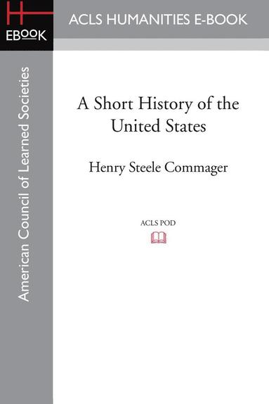 bokomslag A Short History of the United States