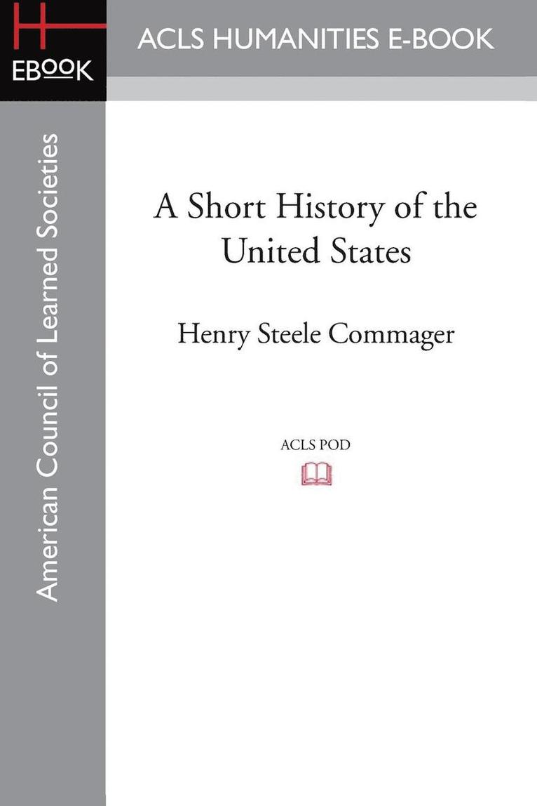 A Short History of the United States 1