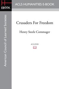 bokomslag Crusaders For Freedom