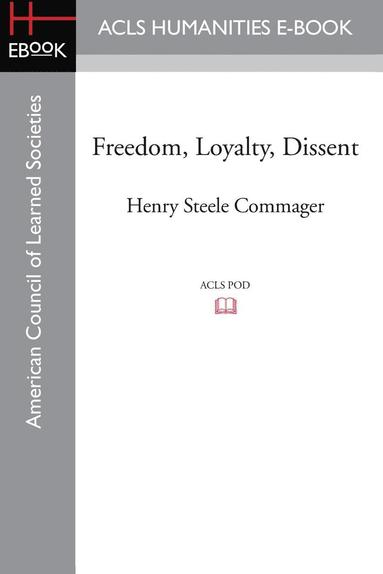 bokomslag Freedom, Loyalty, Dissent