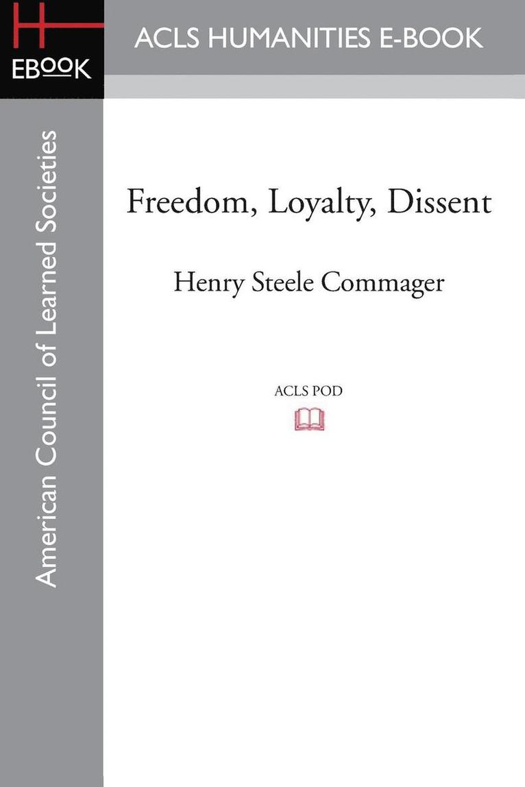 Freedom, Loyalty, Dissent 1