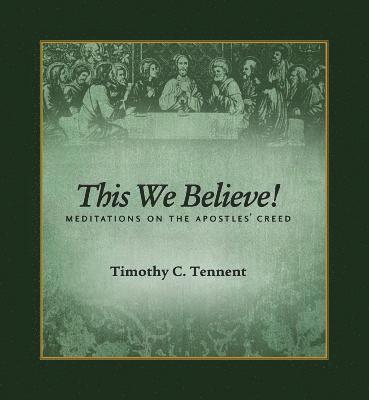 bokomslag This We Believe!