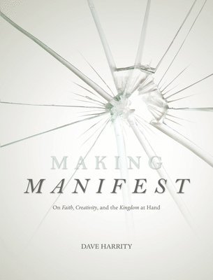 Making Manifest 1