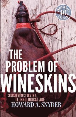 bokomslag Problem of Wineskins