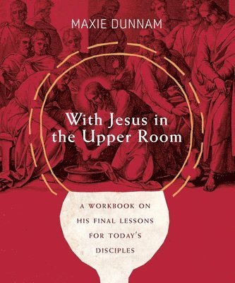 With Jesus in the Upper Room 1