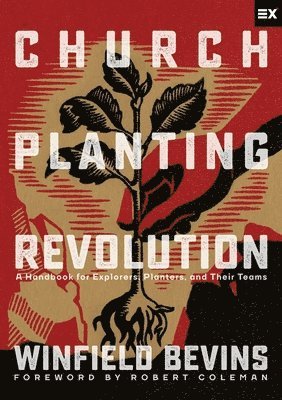 Winfield Bevins - Church-Planting Revolution, Häftad