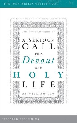 William Law - Serious Call to a Devout and Holy Life, Häftad