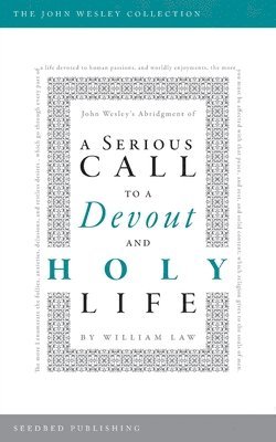 bokomslag A Serious Call to a Devout and Holy Life