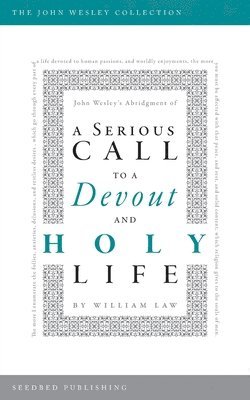 A Serious Call to a Devout and Holy Life 1