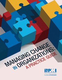 bokomslag Managing Change in Organizations