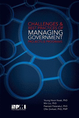 Challenges and Best Practices of Managing Government Projects and Programs 1