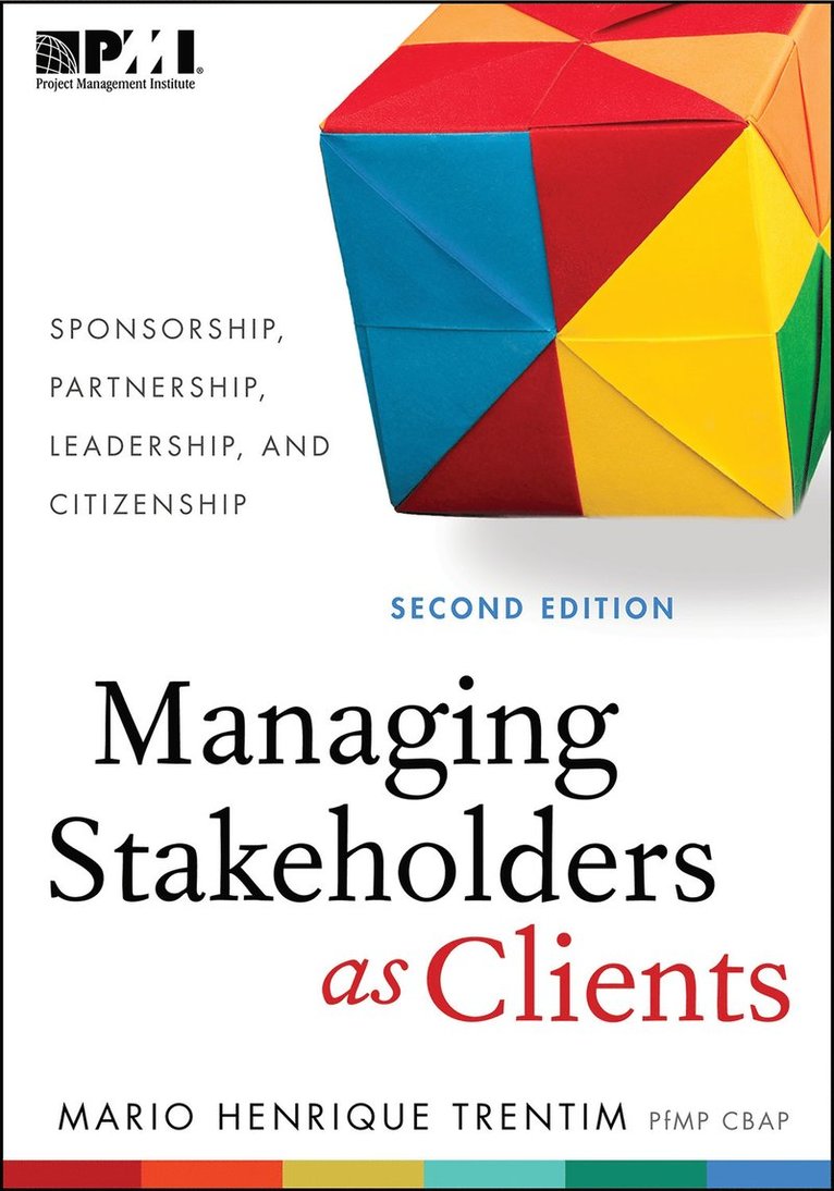 Mario Henrique Trentim - Managing Stakeholders as Clients, Häftad