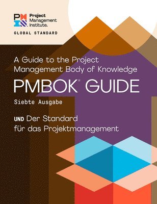 bokomslag Guide to the Project Management Body of Knowledge (PMBOK¿ Guide) - Seventh Edition and The Standard for Project Management (GERMAN)