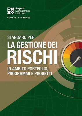 bokomslag The Standard for Risk Management in Portfolios, Programs, and Projects (ITALIAN)