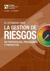 bokomslag The Standard for Risk Management in Portfolios, Programs, and Projects (SPANISH)