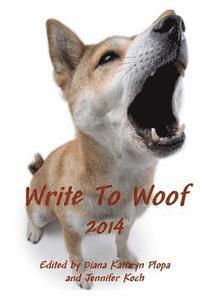bokomslag Write To Woof: 2014
