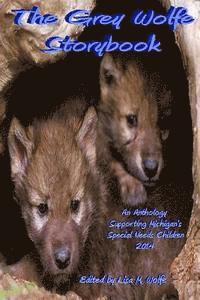 bokomslag The Grey Wolfe Storybook: 2014
