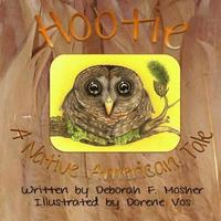 bokomslag Hootie: A Native American Tale