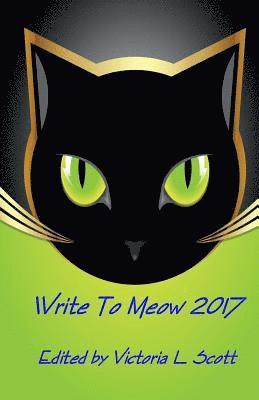 Victoria L. Scott - Write To Meow 2017, Häftad