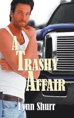 Lynn Shurr - Trashy Affair, Häftad