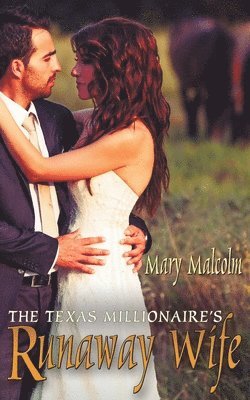 bokomslag The Texas Millionaire's Runaway Wife